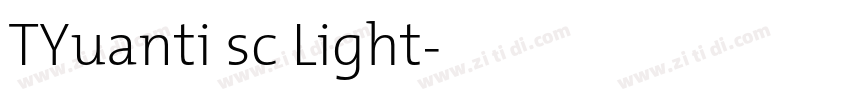 TYuanti sc Light字体转换